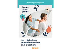 Brochure cancers gynécologiques - Médecines complémentaires